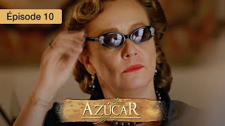 Azucar  EP 10  Passions Interdites et Secrets de Famille  Série complète en Français  HD [upl. by Ahsatal146]