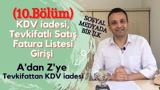 10bölüm KDV iadesi Tevkifatlı Satış Fatura Listesi girişi nasıl yapılır [upl. by Lord]