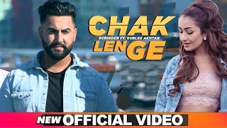 Chak Len Ge Official Video  Gurinder ft Gurlez Akhtar  Latest Punjabi Songs 2019  Speed Records [upl. by Junno]