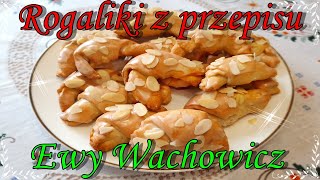 Najlepsze rogaliki z przepisu Ewy Wachowicz 🥐👩‍🍳 [upl. by Julis]