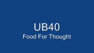 UB40 Food For Thought [upl. by Annawik]