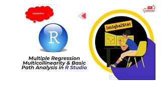 Multiple Regression Multicollinearity and Basic Path Analysis in R Studio [upl. by Apps641]