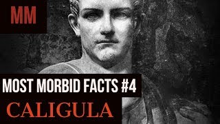 Caligula Most Morbid Facts 4 [upl. by Hanah]