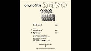 Devo  Thats Good extended version Exclusive promo only version [upl. by Nomzzaj342]