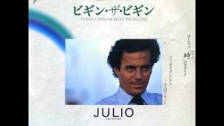 ビギン・ザ・ビギン Volver a Empezar Begin the Beguine ／ フリオ・イグレシアス Julio Iglesias（1981年） [upl. by Wiedmann144]