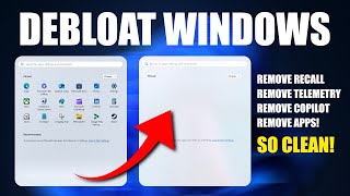 How To DEBLOAT Windows to Remove Copilot Recall Telemetry [upl. by Ahsekin]