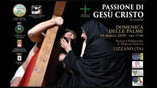 Passione di Gesù Cristo 2024  52 ed  Lizzano TA ITALIA  Pietre Vive aps [upl. by Nahrut283]