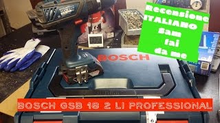 Recensione Trapano Avvitatore a Percussione BOSCH GSB 18 2 LI PROFESSIONAL [upl. by Anrehs]