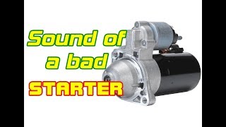 ⭐ How Does A Starter Going Bad Sound  Sounds Of A Bad Starter  Part 2 In Description [upl. by Anayra]