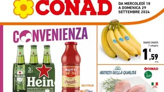 Volantino 🗞 CONAD dal 18 al 29 SETTEMBRE 2024 [upl. by Dranrev]