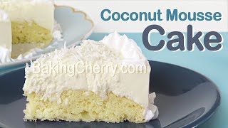 Coconut Mousse Cake Recipe  How to Make an Easy and Delicious Coconut Dessert  Baking Cherry [upl. by Nadab]