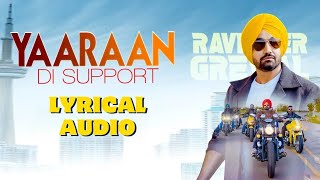 Yaaraan Di Support  Lyrical Audio Song  Ravinder Grewal  DJ Duster  New Punjabi Song  FFR [upl. by Adihaj]