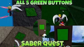 How To Solve The Saber Quest Puzzle  All 5 Green buttons location  Roblox Blox Fruits [upl. by Zoldi337]