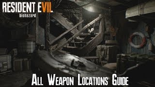 Resident Evil 7  All Weapon and Upgrade Locations Video Guide [upl. by Llert]