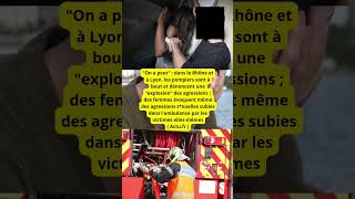 quotOn a peurquot  dans le Rhône et à Lyon les pompiers sont à bout et dénoncent une quotexplosionquot des [upl. by Ytitsahc993]