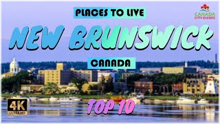 New Brunswick Canada ᐈ Places to Live  Move to New Brunswick  Life in New Brunswick ☑️ 4K [upl. by Medardas340]