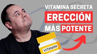 VITAMINA SECRETA PARA UNA ERECCIÓN POTENTE ¡DESCÚBRELA AHORA  DR LUIS GUTIERREZ [upl. by Silvanus796]