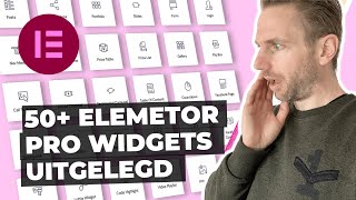 50 Elementor pro widgets stuk voor stuk gedemonstreerd [upl. by Llehcor609]