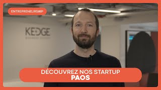 KEDGE Entrepreneurship  PAOS [upl. by Aubin]