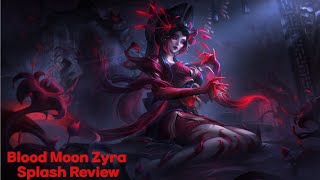 Blood Moon Zyra Skin Splash Art Review [upl. by Bryn]