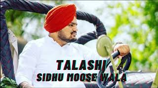 TALASHI  Sidhu Moose Wala  Latest Punjabi Songs 2023 [upl. by Anomer]