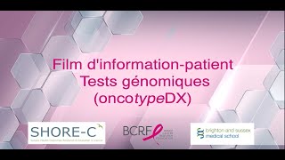 Understanding your Oncotype DX results A short patient information film French [upl. by Themis]