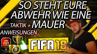 SO STEHT EURE ABWEHR WIE EINE MAUER TAKTIKANWEISUNGEN FIFA 18 [upl. by Nroht]