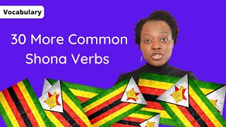 30 More Common Shona Verbs  Vocabulary  Speak Shona [upl. by Peters]