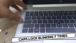 hp laptop caps lock blinking 7 times Hp Elitebook 840 G5 Caps Lock Blinking Continuously No Display [upl. by Estrin]