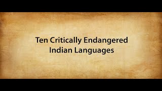 Top Ten Critically Endangered Indian Languages [upl. by Greenfield]