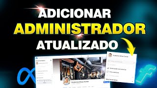 Onde foi parar o ADICIONAR um ADMINISTRADOR na Página do Facebook Atualizado 2025 [upl. by Gerlac]