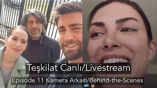 Teşkilat Ep 11 CanlıLIVE  Kamera ArkasıBTS  Çağlar Ertuğrul Deniz Baysal [upl. by Hun164]