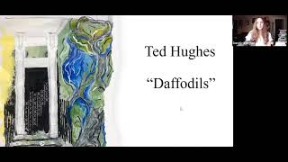 Ted Hughes  quotDaffodilsquot Analysis [upl. by Potash879]