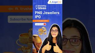 PNG Jewellers IPO Upcoming IPO in India 💹 IPO Date amp Review 📈 Angel One [upl. by Zackariah]