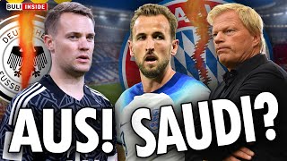 DFBAUS für Manuel NEUER MEGAANGEBOT für KANE Oliver KAHN neuer SAUDIBOSS [upl. by Enomsed903]