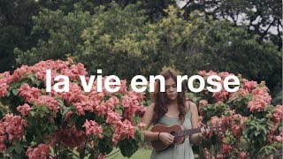 La Vie En Rose ukulele cover  Reneé Dominique [upl. by Adriell9]