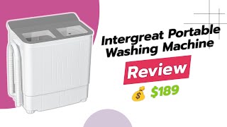 INTERGREAT Portable Washing Machine Review 🧺✨ [upl. by Otilrac939]