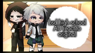 bsd high school AU react to originalpart 2bungo stray dogs gacha club2x [upl. by Yvaht]