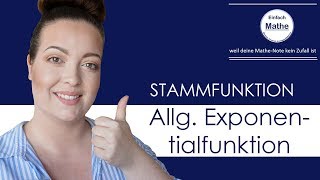 Stammfunktion  allgemeine Exponentialfunktion  ax  by einfach mathe [upl. by Leunas569]