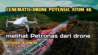 Cinematic drone potensic Atom 4k [upl. by Rehpotsirahc]