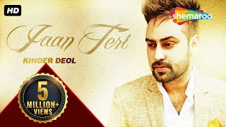 Latest Punjabi Songs  Jaan Teri  Kinder deol I New Punjabi Songs 2016 [upl. by Hahsi]