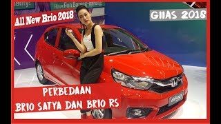 All New Honda Brio 2018 Perbedaan Brio Satya dan Brio RS [upl. by Vitus31]