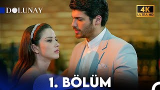 Dolunay 1 Bölüm 4K ULTRA HD [upl. by Ellesij915]