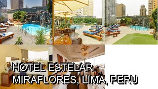 Hotel Estelar Miraflores Lima Peru [upl. by Ahsekad]