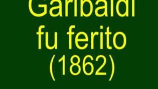 Garibaldi fu ferito [upl. by Nolrak300]