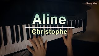 Aline  Christophe  piano cover  Jaeyong Kang [upl. by Irodim12]