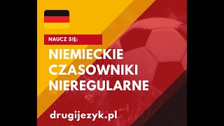 niemieckie czasowniki nieregularne czas przeszły Perfekt i Präteritum Imperfekt z wymową [upl. by Hayifas]