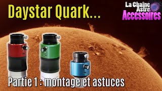 Soleil HAlpha  Daystar Quark  montages et astuces [upl. by Lucchesi]