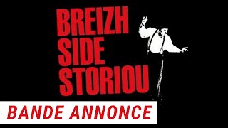 BREIZH SIDE STORIOU 2007  Bande Annonce [upl. by Engapmahc769]