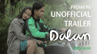 TRAILER DILAN 1991 VERSI GRAB PengemudiAndalanYYK TipsPengemudiAndalan GrabIstimewa [upl. by Eednim]